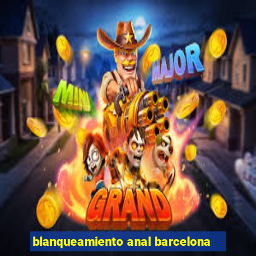 blanqueamiento anal barcelona